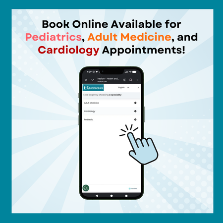 Book online through Healow for all pediatric, adult medicine, or cardiology appointments. Cardiology appointments will require a referral prior to scheduling an appointment.
